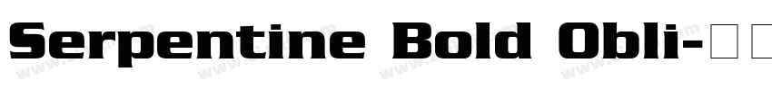 Serpentine Bold Obli字体转换